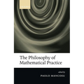 The Philosophy of Mathematical Practice - Paperback