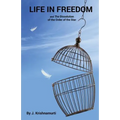 Life In Freedom: and The Dissolution of the Order of the Star - Paperback