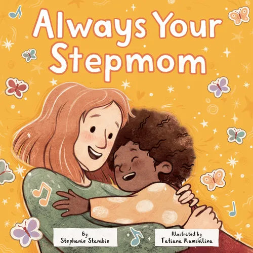 Always Your Stepmom - Hardcover
