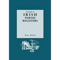 Guide to Irish Parish Registers - Paperback