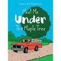 Meet Me Under the Maple Tree - Hardcover