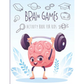Brain games activity book for kids: Includes Relaxing Memory Activities, Puzzles, Sudoku, Word Searches, and More! - Paperback