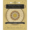 Llewellyn's Complete Book of Predictive Astrology: The Easy Way to Predict Your Future - Paperback