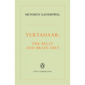 Yuktahaar: The Belly and Brain Diet - Paperback