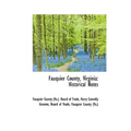 Fauquier County, Virginia: Historical Notes - Paperback