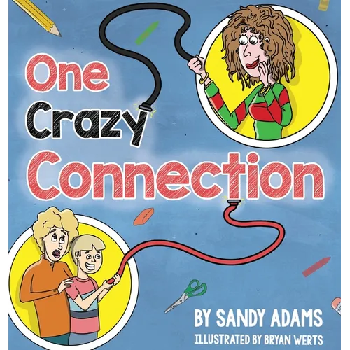 One Crazy Connection - Hardcover