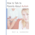 How to Talk to Parents about Autism - Paperback