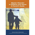 Bipolar Disorder in Children and Teens: A Parent's Guide - Paperback