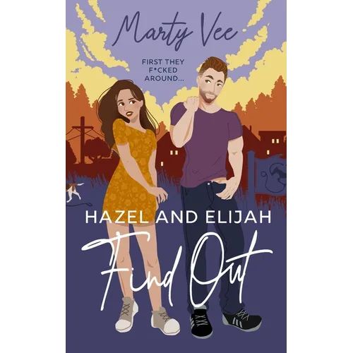 Hazel and Elijah Find Out - Paperback