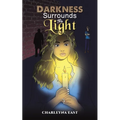 Darkness Surrounds the Light - Paperback