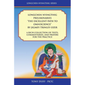 Longchen Nyingthig Preliminaries "The Excellent Path to Omniscience": Dzogchen Texts, Commentaries, and Prayers - Paperback