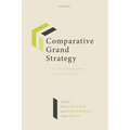 Comparative Grand Strategy: A Framework and Cases - Paperback