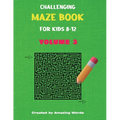 Challenging Maze Book for Kids 8-12 Volume 3 (Kids Activity Book) - Paperback