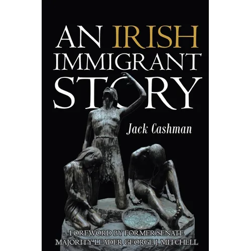 An Irish Immigrant Story - Paperback