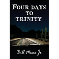 Four Days to Trinity - Paperback