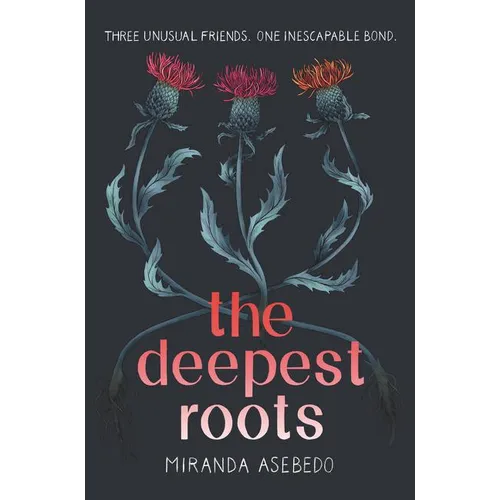 The Deepest Roots - Hardcover