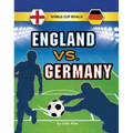 England vs. Germany - Hardcover