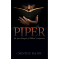 The Piper: The Epic Betrayal of Biblical Consequence - Paperback
