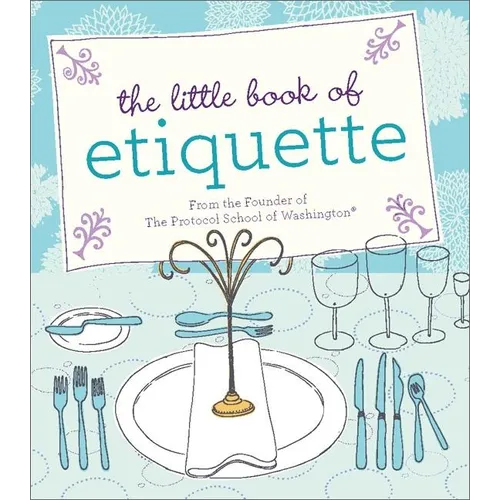 The Little Book of Etiquette - Hardcover