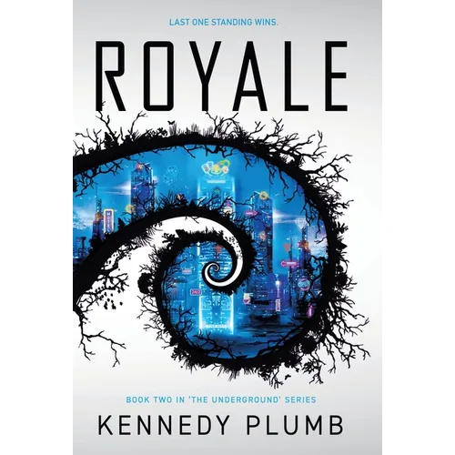 Royale: The Underground Series Book 2 - Hardcover