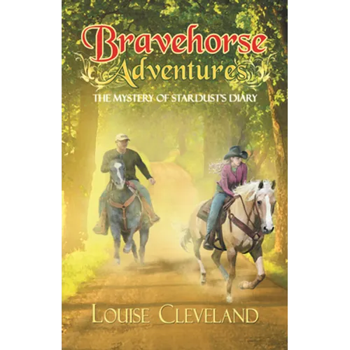 Brave Horse Adventures: The Mystery of Stardust's Diary - Paperback