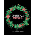 Christmas Mandala coloring book: An adult coloring book - Paperback