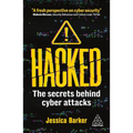 Hacked: The Secrets Behind Cyber Attacks - Hardcover