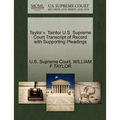 Taylor V. Taintor U.S. Supreme Court Transcript of Record with Supporting Pleadings - Paperback