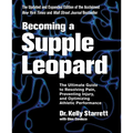 Becoming a Supple Leopard, 2nd Edition: The Ultimate Guide to Resolving Pain, Preventing Injury, and Optimizing Athletic Performance - Hardcover