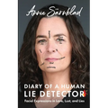 Diary of a Human Lie Detector: Facial Expressions in Love, Lust, and Lies - Paperback