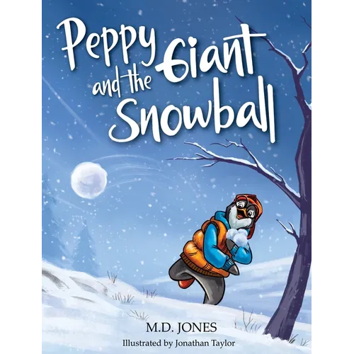 Peppy and the Giant Snowball - Hardcover