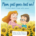 Mom, put your hat on! - Hardcover