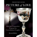 Picture of Love - Convalidation Presenter Guide, Revised Edition: Marriage Preparation Program for Engaged Couples - Paperback