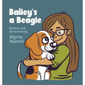 Bailey's a Beagle - Hardcover