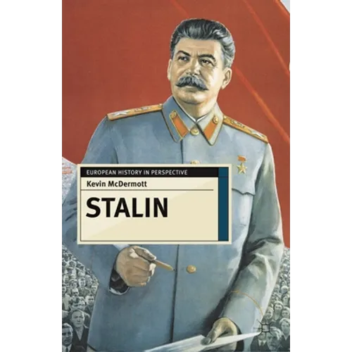 Stalin: Revolutionary in an Era of War - Paperback