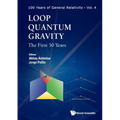 Loop Quantum Gravity: The First 30 Years - Paperback
