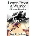 Letters From A Warrior, P.S. Mom, I Love You - Hardcover