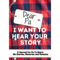 Dear Pa. I Want To Hear Your Story: A Guided Memory Journal to Share The Stories, Memories and Moments That Have Shaped Pa's Life 7 x 10 inch - Paperback