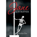 Jane the Stripper - Paperback
