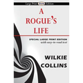 A Rogue's Life - Paperback