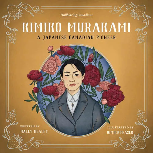 Kimiko Murakami: A Japanese-Canadian Pioneer - Paperback
