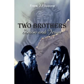 Two Brothers: Simon and Jesus - Paperback