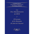Los Diez Mandamientos de DIOS y El Sermón de la Montaña de Jesús de Nazaret - Paperback