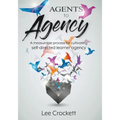 Agents to Agency: A Measurable Process for Cultivating Self-Directed Learner Agency - Paperback