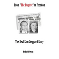 From "The Fugitive" to Freedom - Paperback