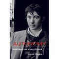 Autonomy: Portrait of a Buzzcock - Hardcover