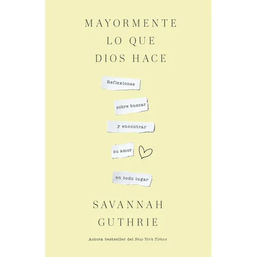 Mayormente Lo Que Dios Hace / Mostly What God Does - Paperback