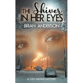 The Shiver in Her Eyes - Paperback