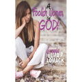 A Foolish Woman: But God - Paperback