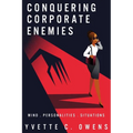 Conquering Corporate Enemies: Mind - Personalities - Situations - Paperback